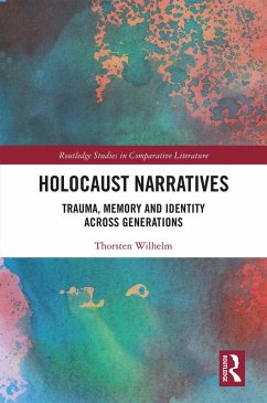 Holocaust Narratives (eBook, PDF) - Wilhelm, Thorsten