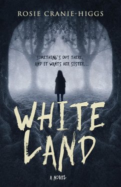 Whiteland (The Whiteland Novels, #1) (eBook, ePUB) - Cranie-Higgs, Rosie