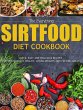 The Everything Sirtfood Diet Cookbook - Bild 1