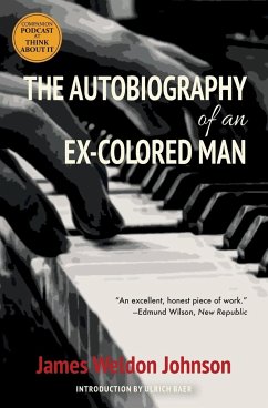 The Autobiography of an Ex-Colored Man (Warbler Classics) - Johnson, James Weldon