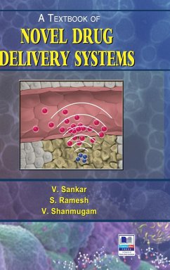 A Textbook of Novel Drug Delivery Systems - Sankar, V.; Ramesh, S.; Shanmugan, V.