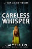 Careless Whisper (An Alex Mercer Thriller, #11) (eBook, ePUB)