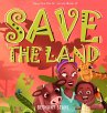 Save the Land - Bild 1