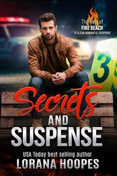 Secrets and Suspense (The Men of Fire Beach, #4) (eBook, ePUB) - Hoopes, Lorana