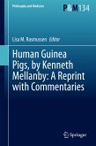 Human Guinea Pigs, by Kenneth Mellanby: A Reprint with Commentaries (eBook, PDF)