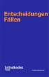 Entscheidungen Fällen (eBook, ePUB) - Bild 1