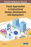 Visual Approaches to Instructional Design, Development, and Deployment