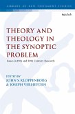 Theological and Theoretical Issues in the Synoptic Problem (eBook, ePUB)