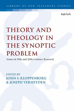 Theological and Theoretical Issues in the Synoptic Problem (eBook, PDF)