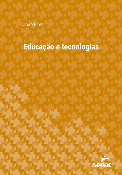 Educação e tecnologias (eBook, ePUB)