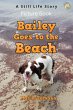 Bailey Goes to the Beach. A Still Life... - Bild 1