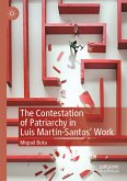 The Contestation of Patriarchy in Luis Martín-Santos' Work (eBook, PDF)