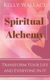 Spiritual Alchemy (eBook, ePUB)