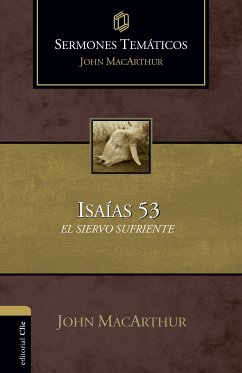 Sermones temáticos sobre Isaías 53 (eBook, ePUB) - MacArthur, John