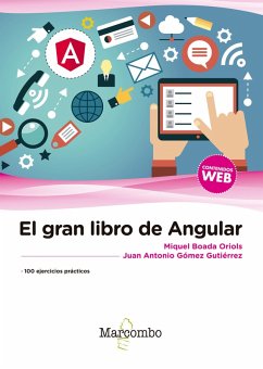 El gran libro de Angular (eBook, PDF) - Boada Oriols, David Miquel; Gómez Gutiérrez, Juan