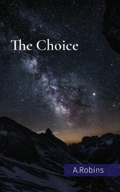 The Choice - Robins, Aleana A