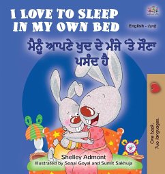 I Love to Sleep in My Own Bed (English Punjabi Bilingual Book for Kids) - Admont, Shelley; Books, Kidkiddos