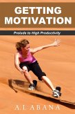Getting Motivation (eBook, ePUB)