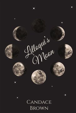 Lilloqui's Moon - Brown, Candace