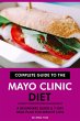 Complete Guide to the Mayo Clinic Diet:... - Bild 1