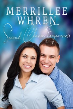 Second Chance Forgiveness (Pinecrest, #3) (eBook, ePUB) - Whren, Merrillee