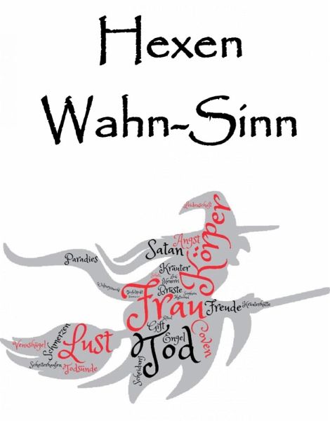 Hexen Wahn-Sinn (eBook, ePUB) Hexen Wahn-Sinn (eBook, ePUB)