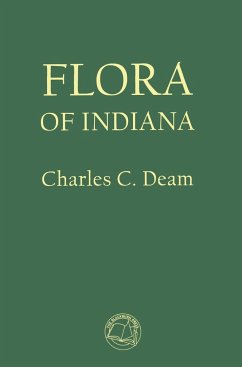 Flora of Indiana - Deam, Charles C.
