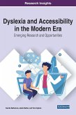 Dyslexia and Accessibility in the Modern Era