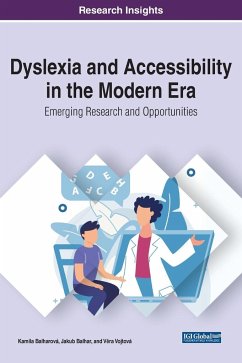 Dyslexia and Accessibility in the Modern Era - Balharová, Kamila; Balhar, Jakub; Vojtová, V¿ra