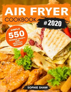 Air Fryer Cookbook #2020 - Shaw, Sophie