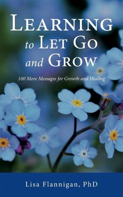 Learning to Let Go and Grow - Flannigan, Lisa