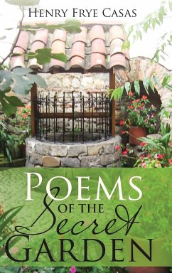 Poems of the Secret Garden - Casas, Henry Frye