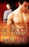 Of Blood and Spirit: A Box Set (eBook, ePUB)
