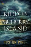 The Riddles of Mulberry Island (eBook, ePUB) The Riddles of Mulberry Island (eBook, ePUB)