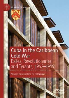 Cuba in the Caribbean Cold War (eBook, PDF) - Prados Ortiz de Solórzano, Nicolás