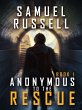 Anonymous To The Rescue (eBook, ePUB) - Bild 1