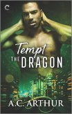 Tempt the Dragon (eBook, ePUB) Tempt the Dragon (eBook, ePUB)