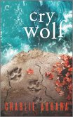 Cry Wolf (eBook, ePUB) Cry Wolf (eBook, ePUB)