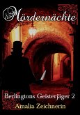 Berlingtons Geisterjäger 2 - Mördernächte (eBook, ePUB)