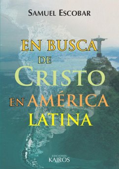 En busca de Cristo en América Latina (eBook, ePUB) Cover En busca de Cristo en América Latina (eBook, ePUB)