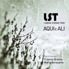 Aqui E Ali - Lst-Lisboa String Trio