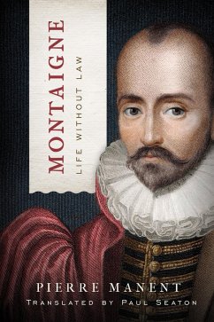 Montaigne (eBook, ePUB) - Manent, Pierre