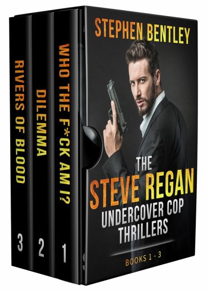 The Steve Regan Undercover Cop Thrillers Trilogy (eBook, ePUB) The Steve Regan Undercover Cop Thrillers Trilogy (eBook, ePUB)
