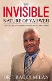 The Invisible Nature Of Yahweh (eBook, ePUB)