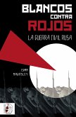 Blancos contra rojos (eBook, ePUB)