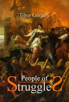 People of Struggles (eBook, ePUB) - Gergely, Tibor