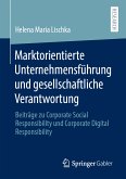 Marktorientierte Unternehmensführung und gesellschaftliche Verantwortung (eBook, PDF)