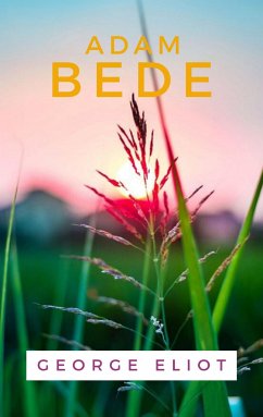 Adam Bede (eBook, ePUB) - Eliot, George