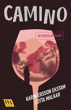 Camino (eBook, ePUB) - Ersson Ekstam, Karin; Malkar, Lotta