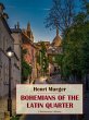 Bohemians of the Latin Quarter (eBook,... - Bild 1